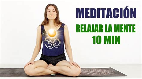 Meditaci N Guiada Para Relajar La Mente Elena Malova Youtube