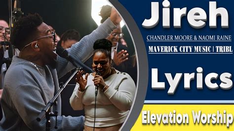 Jireh Elevation Worship Maverick City Lyrics YouTube