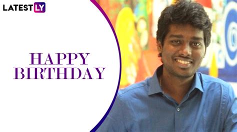 South News | Atlee Kumar Birthday: Theri, Mersal – Here’s Where To ...