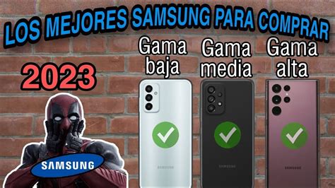 TOP MEJORES Celulares Samsung CALIDAD PRECIO Para Comprar En 2023 YouTube