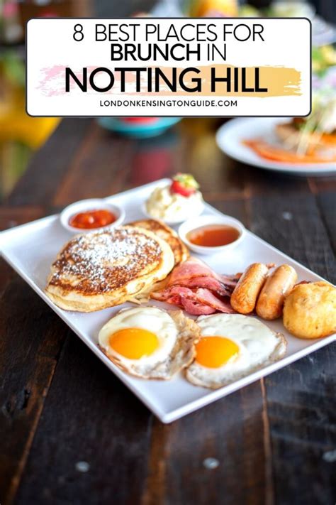 Best Breakfast And Brunch Spots In Notting Hill London Kensington Guide