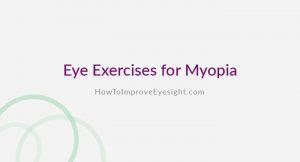 Eye Exercises for Myopia