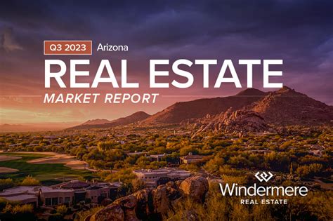 Q Arizona Real Estate Market Update Windermere Real Estate