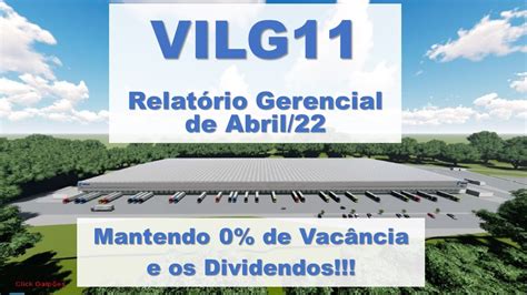 FII VILG11 Relatório Gerencial de Abril 22 YouTube