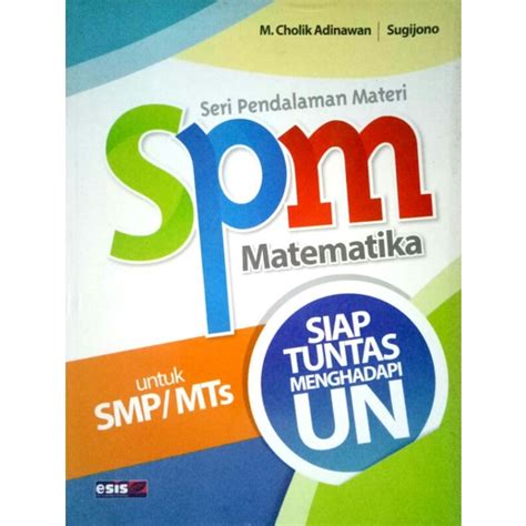 Jual BUKU BEKAS SPM SERI PENDALAMAN MATERI SPM MATEMATIKA UNTUK SMP