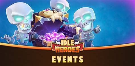 Idle Heroes Events Guide | Rewards and objectives