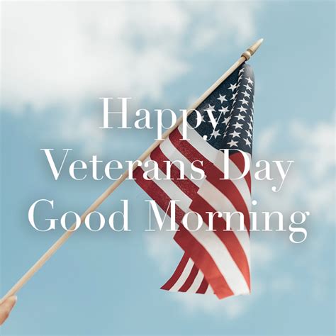 US Flag Veterans Day Good Morning Quote Pictures, Photos, and Images ...