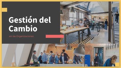 Gestión Del Cambio En Las Organizaciones