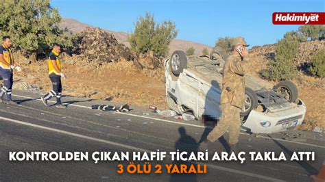 Kontrolden Çıkan Hafif Ticari Araç Takla Attı 3 Ölü 2 Yaralı