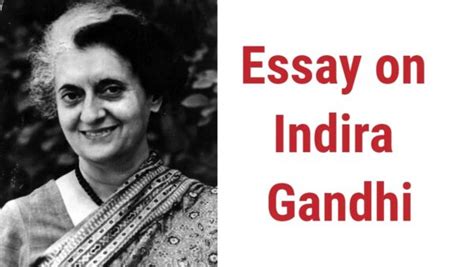 इंदिरा गांधी निबंध । Indira Gandhi Essay In Hindi Hindienglishessay