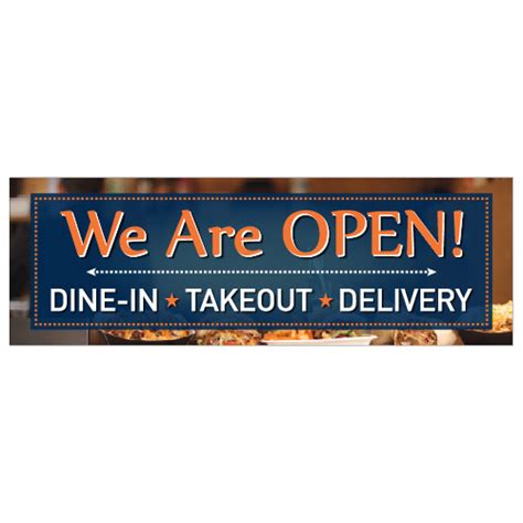 We Are Open Dine-In Takeout Delivery Banner - 72x24 | StopSignsandMore.com