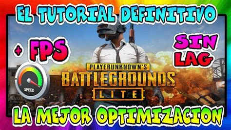 Como Mejorar Graficos Y Optimizar En Pubg Lite Pc De Najos Recursos