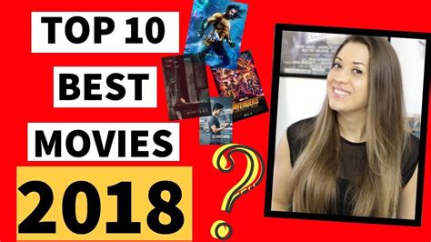 Top 10 Best Movies 2018 Youtube