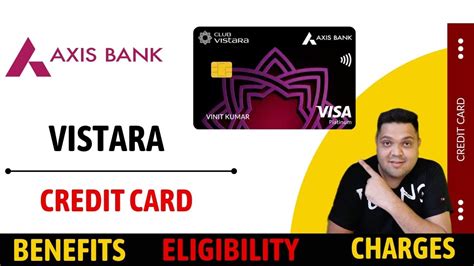 Axis Bank Vistara Credit Card Full Details Review Benefit