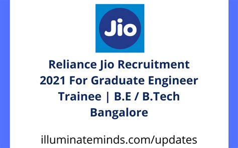 Reliance Jio Recruitment 2021 For Graduate Engineer Trainee Be Btech Bangalore Off