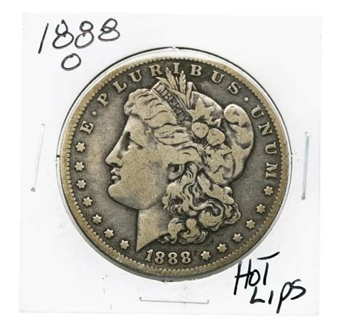 1888 O 1 Morgan Silver Dollar Hot Lips CV Coins Collectables