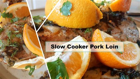 Slow Cooker Pork Loin With Oranges Hot And Ready Youtube