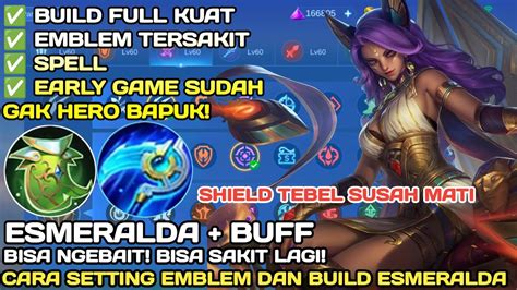 Esmeralda Buff Cara Setting Emblem Dan Build Esmeralda Tersakit