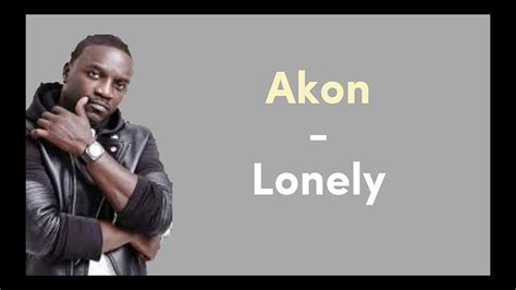 Akon Lonely Youtube