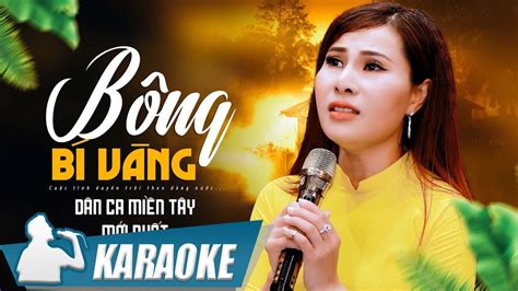 KARAOKE Bông Bí Vàng Phi Thanh Karaoke beat chuẩn hay dễ hát YouTube