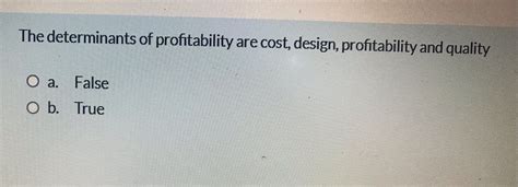 Answered The Determinants Of Profitability Are Bartleby