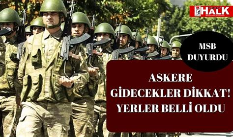 Askere Gidecekler Dikkat Yerler Belli Oldu GÜNCEL BARTIN HALK