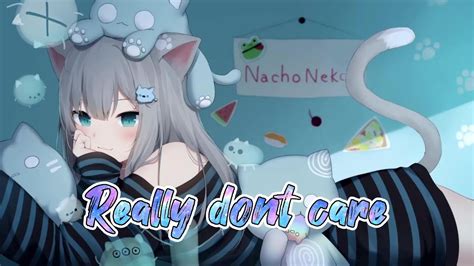 Nightcore Really Dont Care Lyrics Youtube