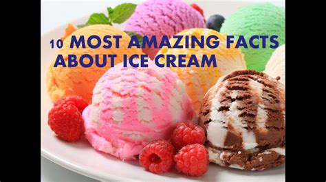 10 Fun Interesting Facts About Ice Cream That You Didn T Know YouTube