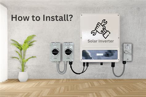 How to Install Solar Inverter at Home [Step by Step Guide] - Energy Theory