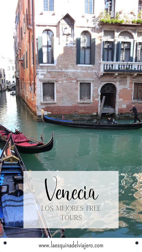 Los Mejores Free Tour Por Venecia En Espa Ol Gratis La Esquina