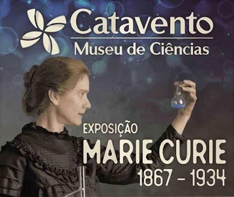 Museu Catavento realiza exposição sobre a cientista Marie Curie o