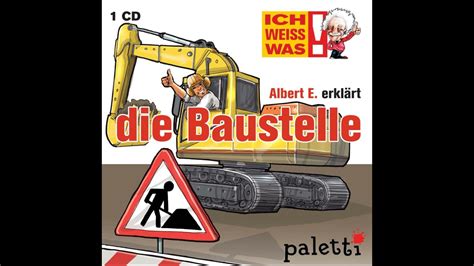 Albert E erklärt Baustelle YouTube