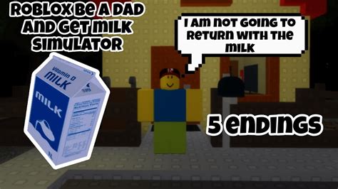 Roblox Be A Dad And Get Milk Simulator Youtube