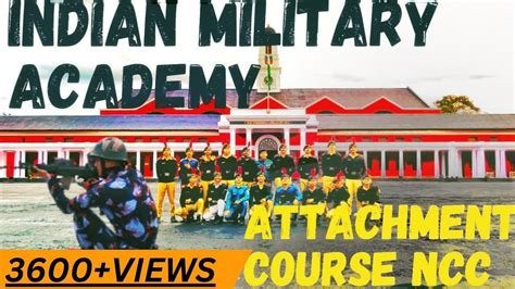 IMA ATTACHMENT CAMP NCC INDIAN MILITARY ACADEMY DEHRADUN ATTACHMENT