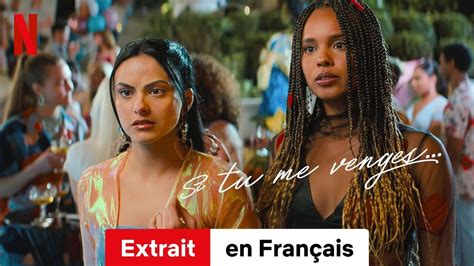 Si tu me venges Extrait Bande Annonce en Français Netflix YouTube