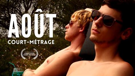 Août Court Métrage August Gay Short Movie YouTube