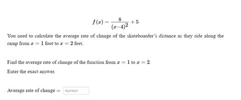 Solved F X 8 X 4 2 5You Need To Calculate The Average Rate Chegg