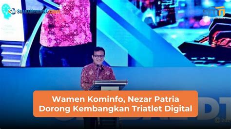 Wamen Kominfo Nezar Patria Dorong Kembangkan Triatlet Digital Video