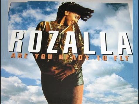 Are You Ready To Fly Rozalla Youtube