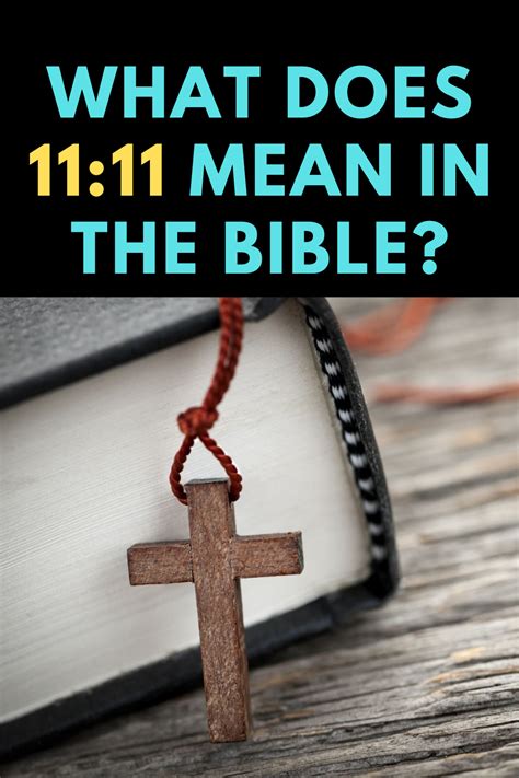 What Does 11 11 Mean In The Bible Artofit