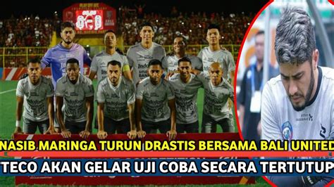 Viral Bak Menurun Performanya Di Bali United Maringa Mendapat Kritikan