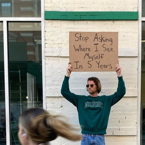 The Best Signs Dude With Sign Has Ever Held