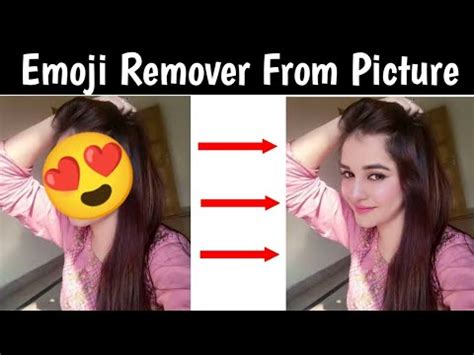 How To Remove Emoji From Photo Picture Sa Emoji Kaise Hataye Pic