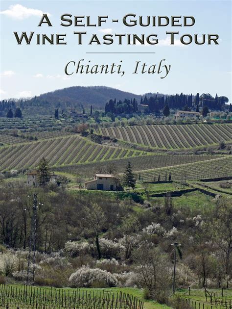 Explore the Stunning Chianti Region on a 4-Day Self-Guided Wine Tasting Tour | Italy wine, Wine ...