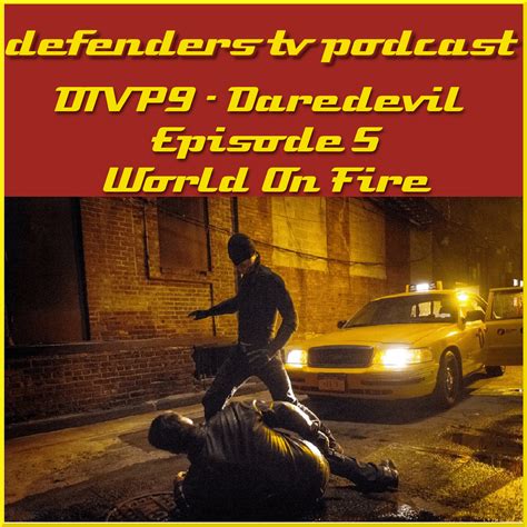 Netflix Daredevil World On Fire Episode 5 Review DTVP E09