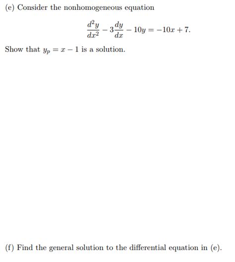 Solved E Consider The Nonhomogeneous Equation Day D C2 Dy Chegg