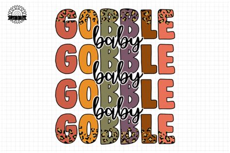 Thanksgiving Gobble Baby Sublimation Graphic By Let It Be Design