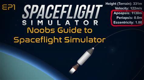 Sfs Noobs Guide To Spaceflight Simulator Ep1 The Basics Youtube