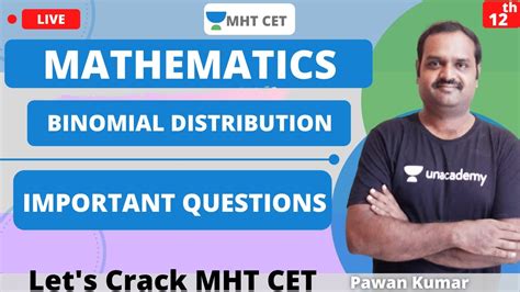 Unacademy Mht Cet Binomial Distribution Important Questions Youtube