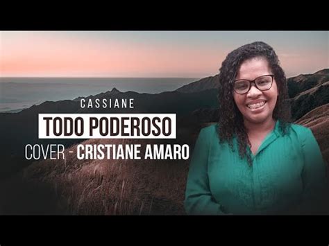 TODO PODEROSO CASSIANE COVER CRISTIANE AMARO YouTube